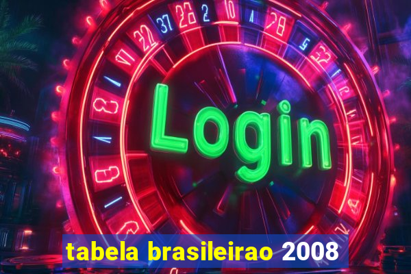 tabela brasileirao 2008